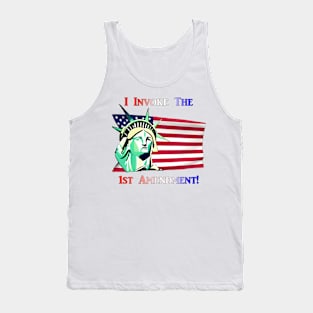 I Invoke the 1st Amendment Tank Top